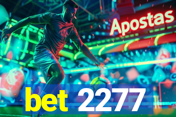 bet 2277